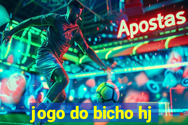 jogo do bicho hj